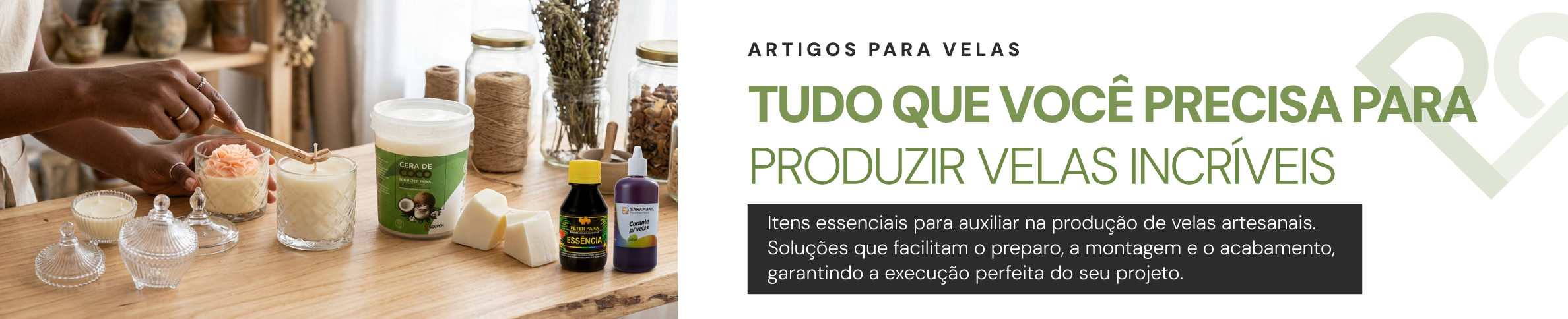 ARTIGOS PARA VELAS