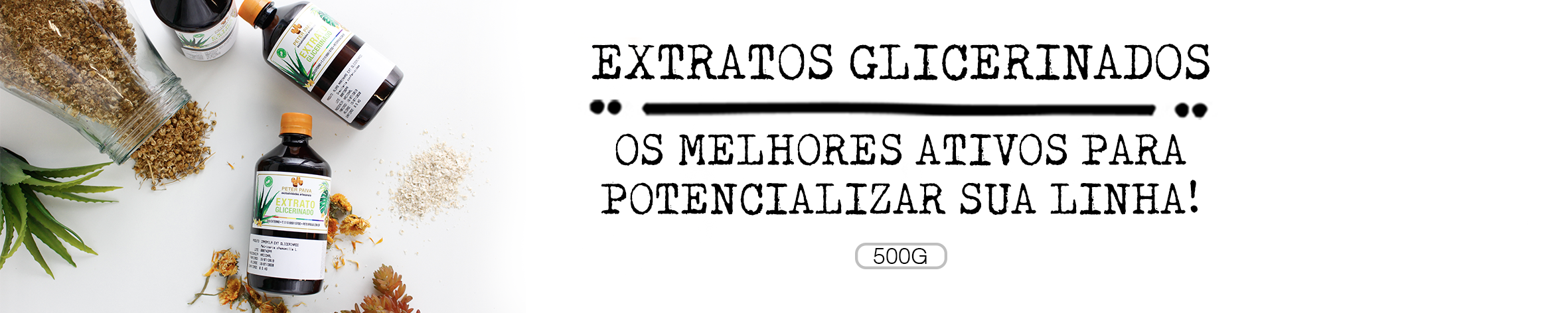 EXTRATOS GLICERINADOS 500g