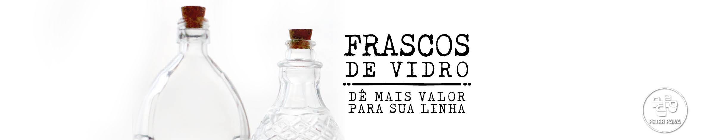 FRASCOS DE VIDRO