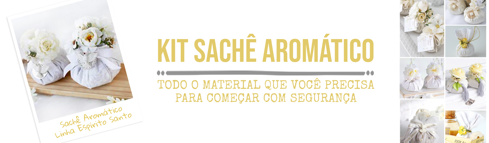 SACHÊS AROMÁTICOS