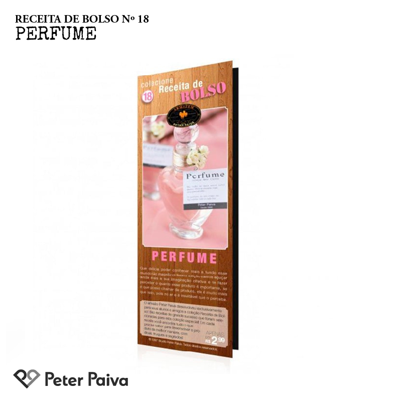 Receita de Bolso nº 18 - Perfume | Armazém Peter Paiva