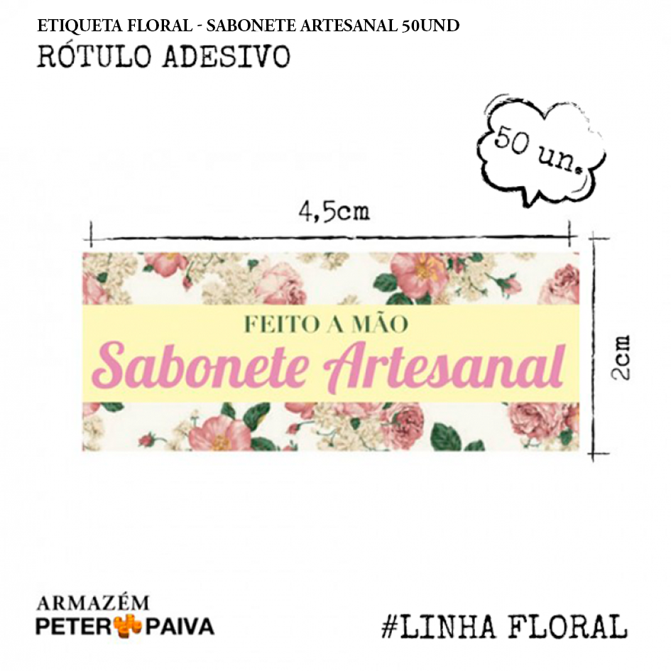 Etiqueta Floral - Sabonete Artesanal 50 und |Peter Paiva
